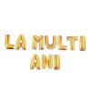 Baloane folie litere aurii LA MULTI ANI